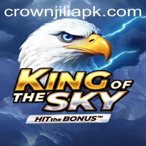 Exploring the Enchanting World of KingOfTheSky: A Thrilling Saga with CrownJILI