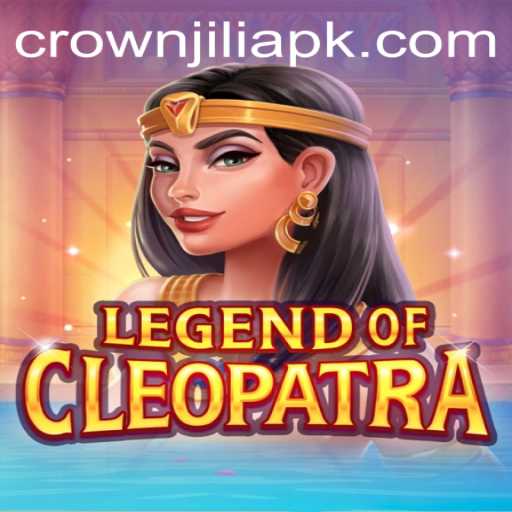 Legend of Cleopatra: Unearth the Secrets of the Egyptian Queen with CrownJILI