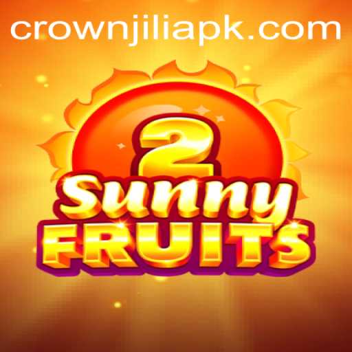 Exploring SunnyFruits2: A Captivating Adventure with CrownJILI