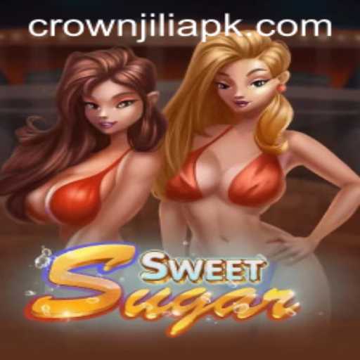 Exploring the Exciting World of SweetSugar: The CrownJILI Adventure